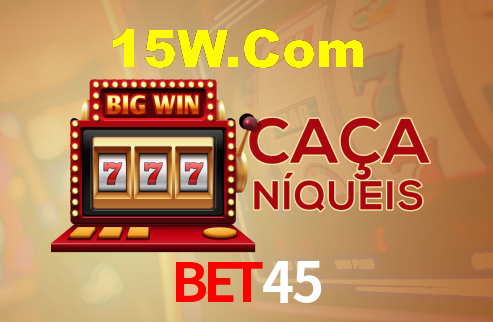 Bet45